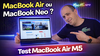 MacBook Neo ou MacBook Air M5&nbsp;?
