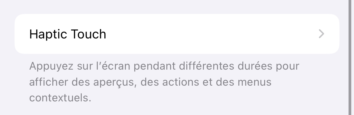 Comment modifier l’appui prolongé sur l’iPhone ?