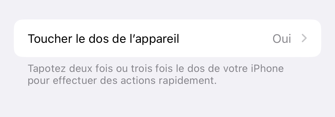 iOS : comment bien paramétrer la fonction "toucher le dos de l'iPhone"