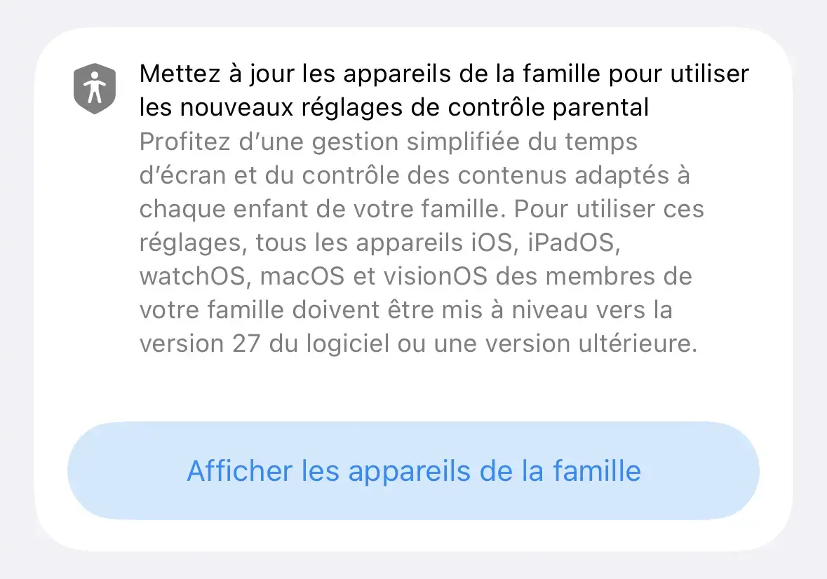 Attention il faudra que l'iPhone de votre enfant soit compatible avec iOS 27