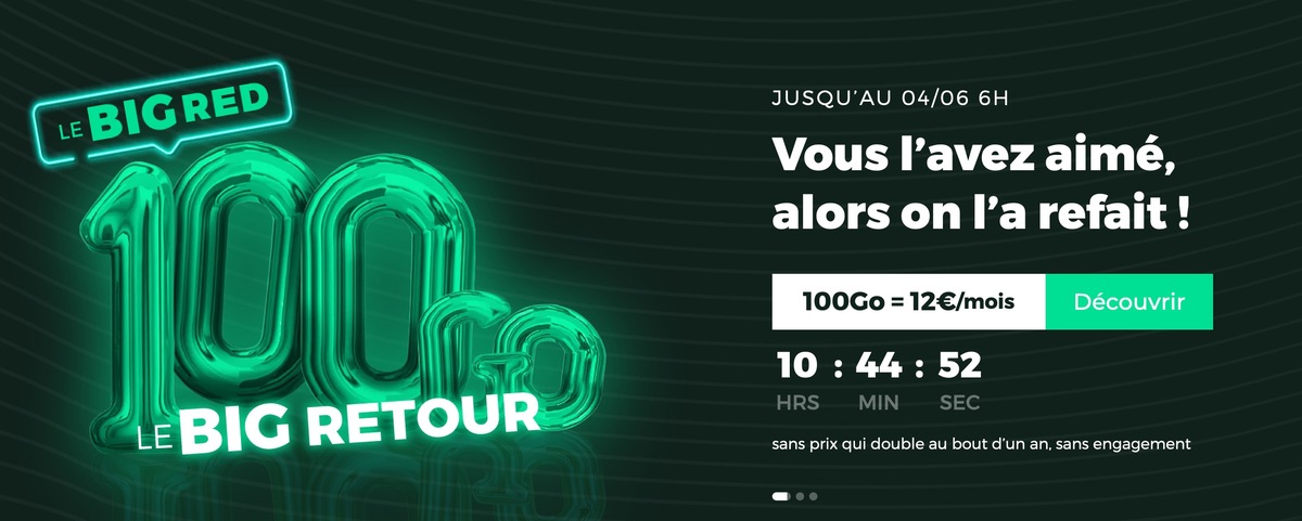 Dernières heures pour le forfait "Big RED" 100Go/11,99€ (sans engagement)