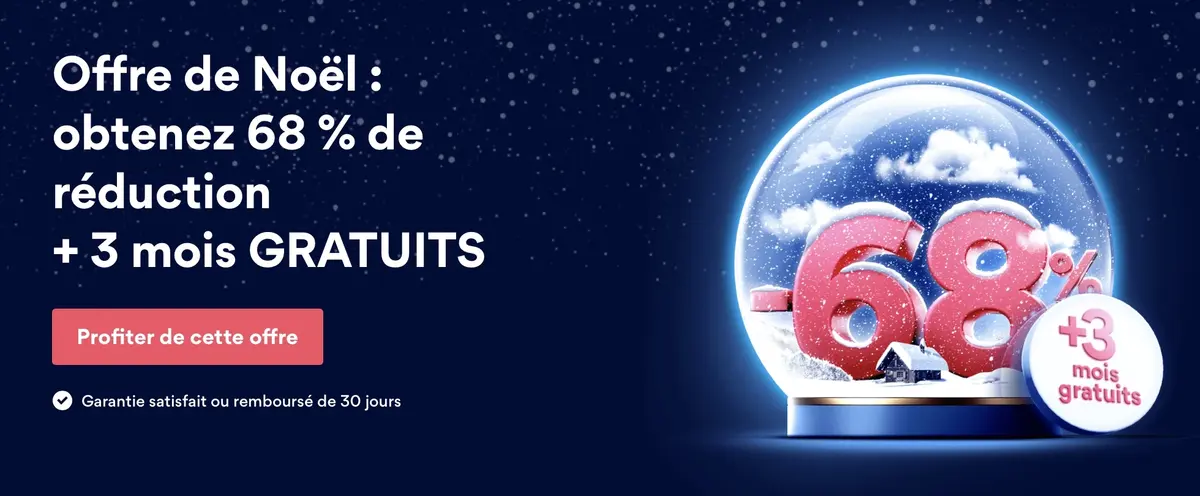 Offre de Noël : 68% de réduction sur NordVPN (3,15€/mois) + 3 mois gratuits