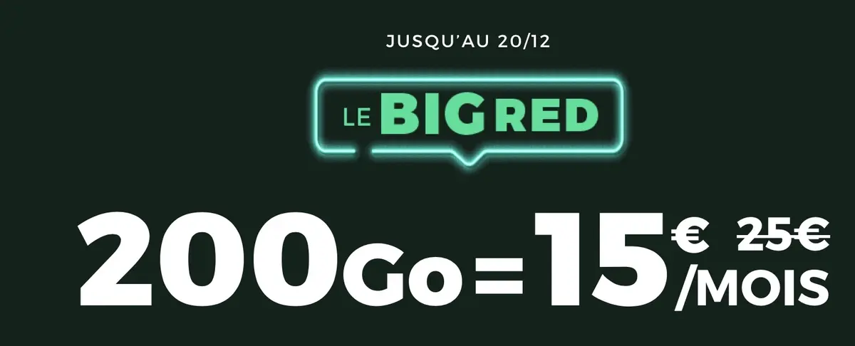 15€/200Go = dernier jour pour le Big Red !