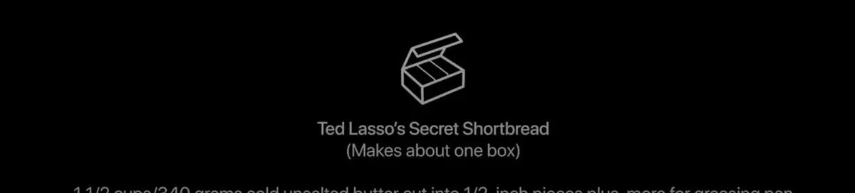 TV+ : Ted Lasso révèle un ingrédient secret de ses shortbreads, pas d'Oscar pour Apple