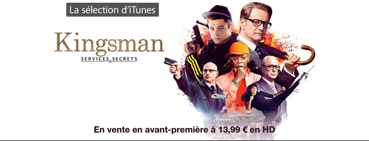 Kingsman (et d'autres films) disponible en avant-première dans l'iTunes Store