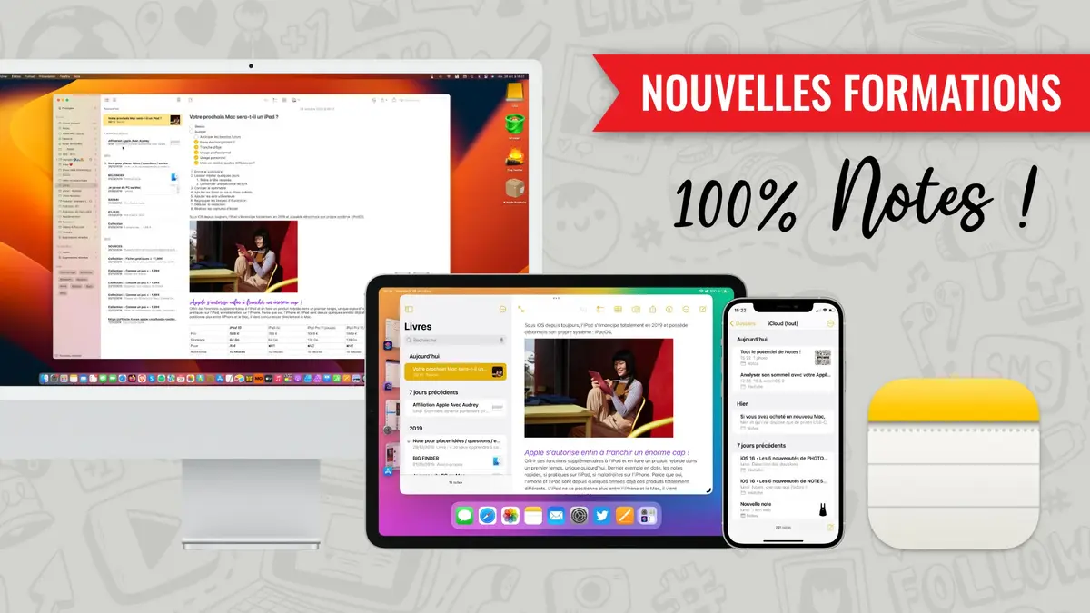 Tout savoir sur Notes sur Mac, iPad et iPhone