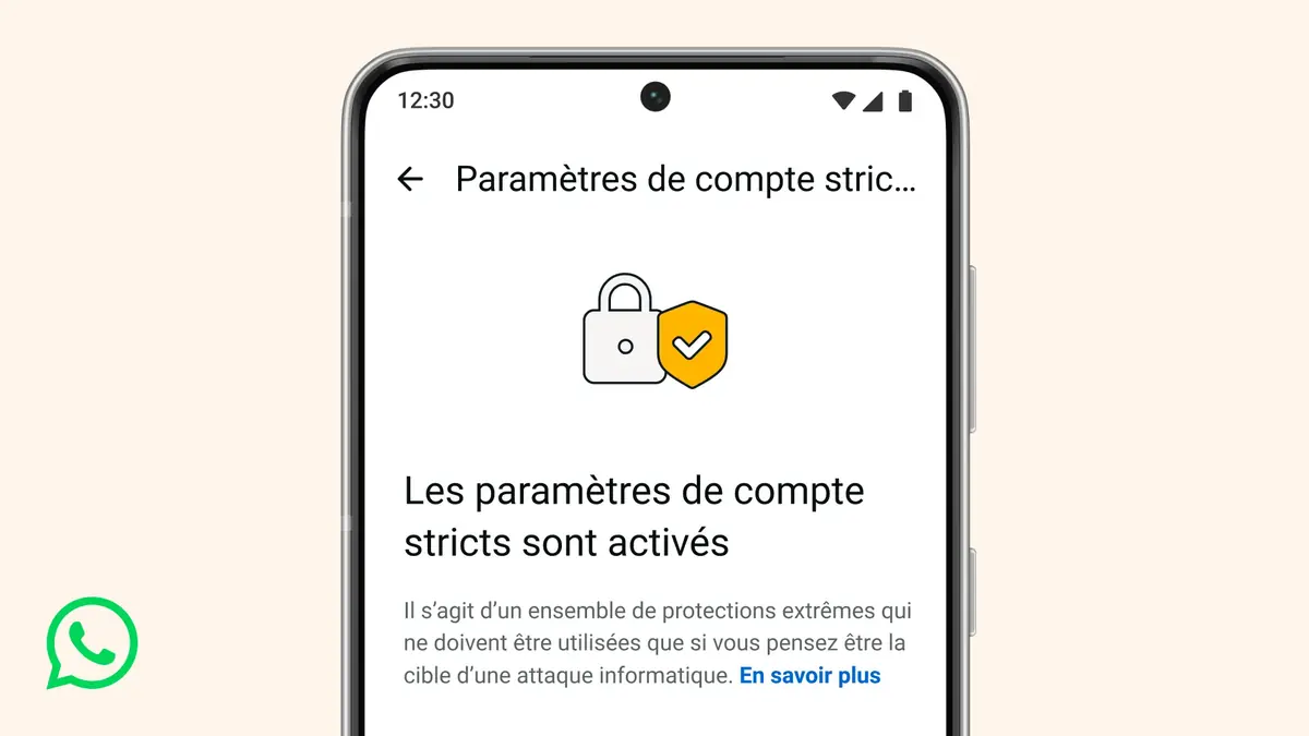 WhatsApp renforce la s&eacute;curit&eacute; contre les spywares et les cyberattaques&nbsp;: comment en b&eacute;n&eacute;ficier&nbsp;?