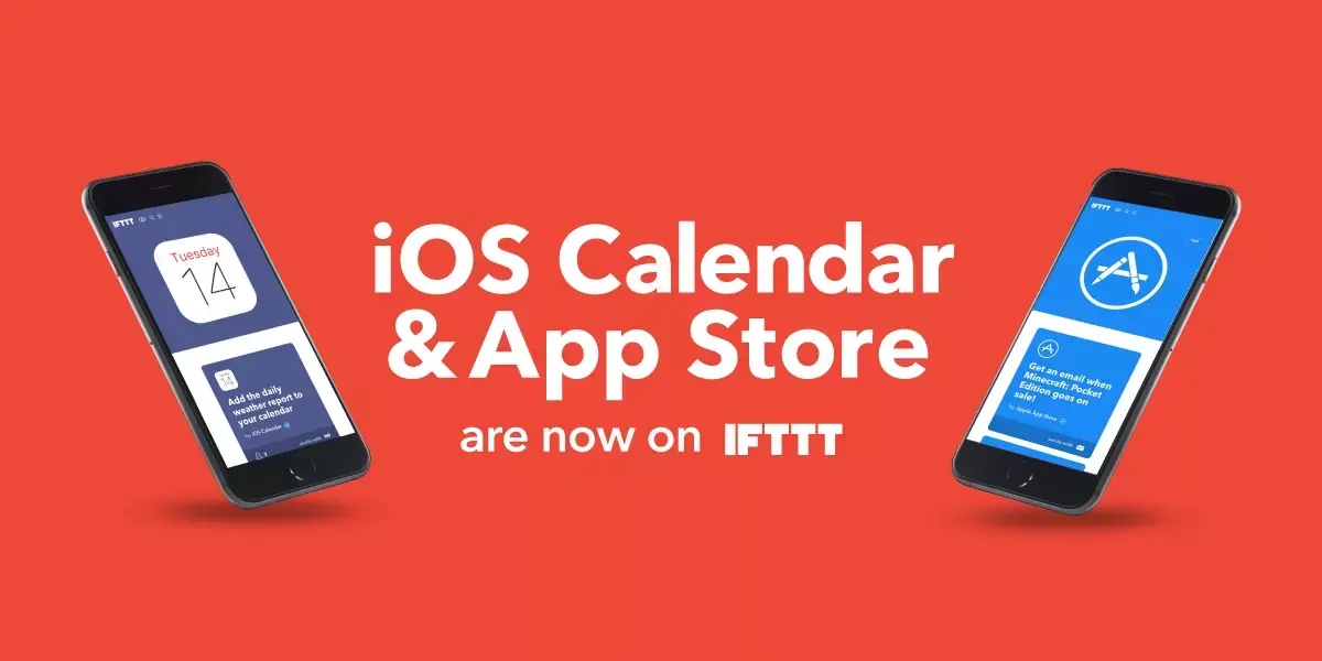 IFTTT intègre le calendrier d'iOS et l'App Store à ses recettes