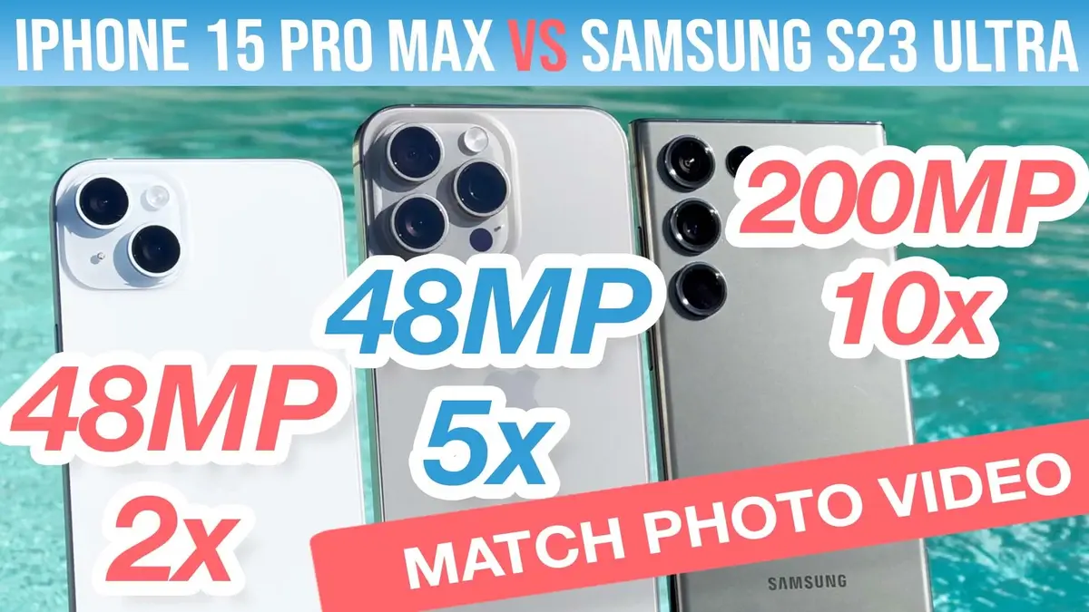 iPhone 15 Pro Max vs 三星 Galaxy S23 Ultra 测试：照片/视频比较！