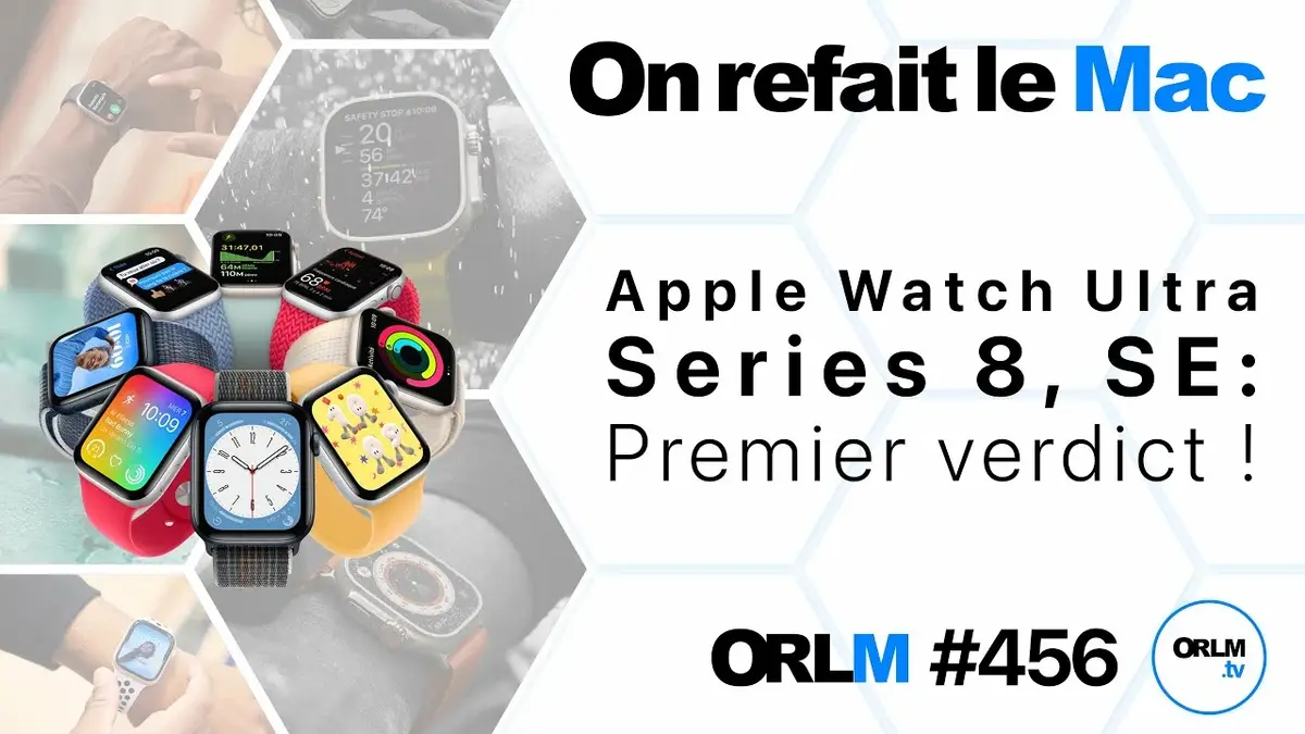 Apple Watch Ultra、Series 8、SE、プレミア評決！ (ORLM #456)