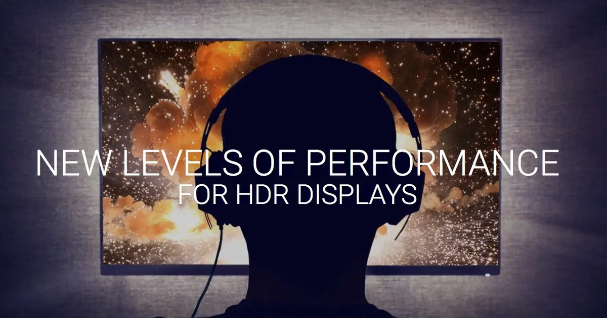 Ecrans HDR : une nouvelle norme et trois catégories en fonction des performances