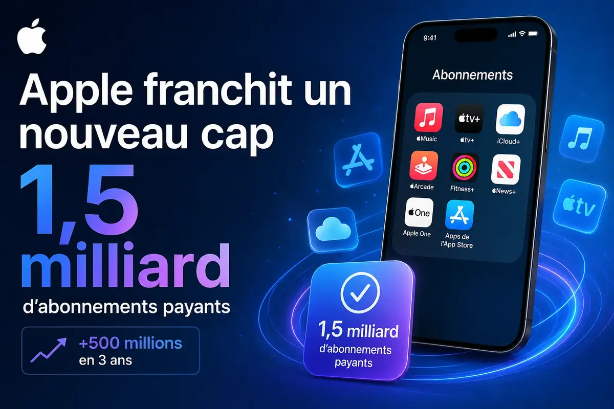 Apple 1,5 milliard d'abonnements payants