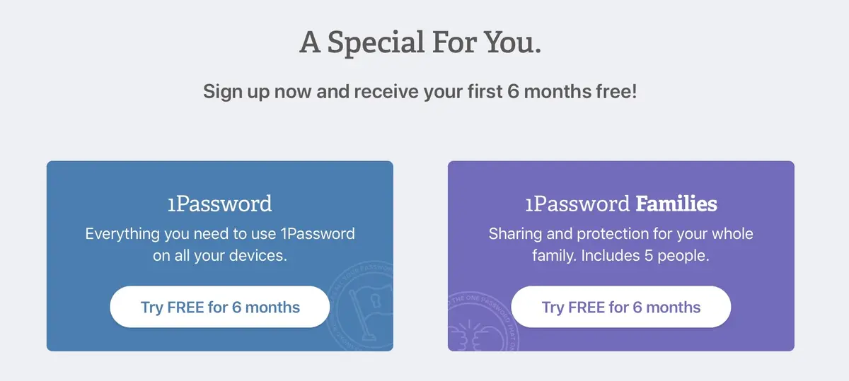 En ce moment, AgileBits offre 6 mois d'essai gratuit pour 1Password