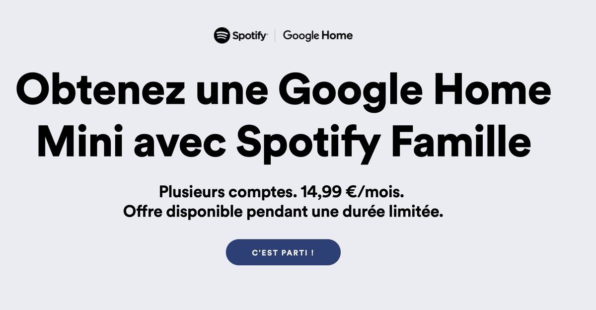 Spotify offre une Google Home Mini avec son forfait famille à 14,99 euros