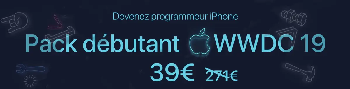 Bon plan dev iOS : pour la WWDC, le pack débutant de Maxime Britto à 39€ !