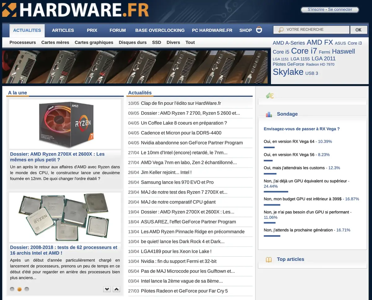 Hardware.fr (ou hardware-fr.com à mon époque) : lieu de rassemblement des geeks avant qu'ils soient à la mode.