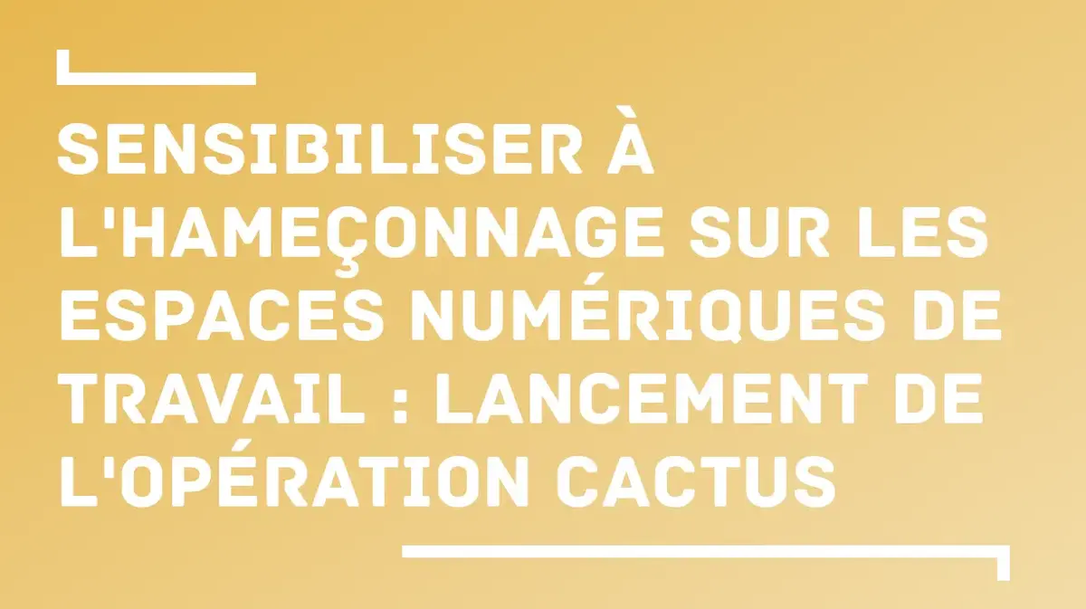 Des collégiens piégés ! Qu’est-ce que l’opération Cactus ?