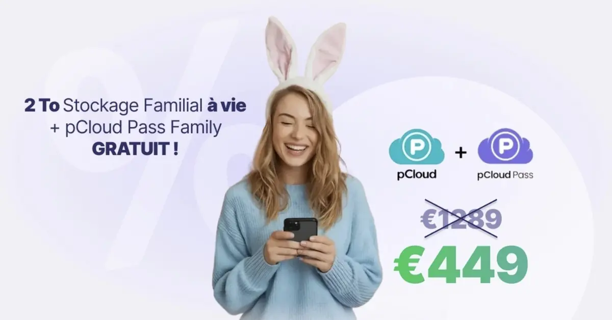 pCloud&nbsp;: jusqu'&agrave; 68 % de r&eacute;duction sur les offres Family (2To &agrave; vie pour 449&euro;)