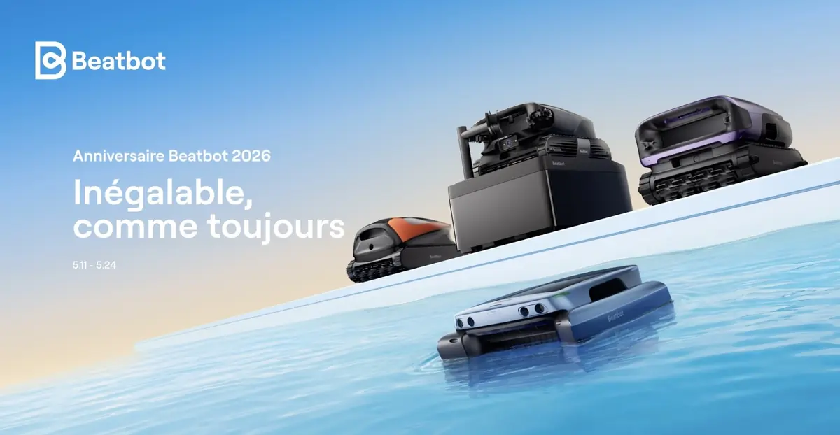Beatbot&nbsp;: remises jusqu'&agrave; 800 euros sur ses robots piscine du 11 au 24 mai
