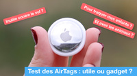 Test des AirTags : vraiment utiles ? Que peut-on traquer ? La réponse... en vidéo !