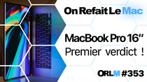 ORLM-353 : MacBook Pro 16” : Premier verdict !