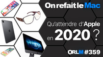 ORLM-359 : qu'attendre d'Apple en 2020 ?