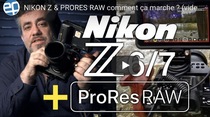 Premier coup d'oeil sur le ProRes RAW avec le Nikon Z6 sous Final Cut Pro (en français)