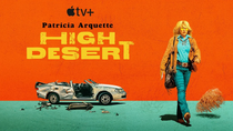 Apple TV + : Patricia Arquette et Ben Stiller ne rempileront pas pour High Desert