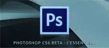 Une formation vidéo autour Photoshop CS6, gratuite et en français