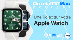 ORLM-Express #2 : Clockology, des cadrans personnalisés pour votre Apple Watch !