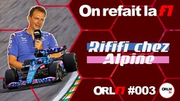 On Refait la F1 : Rififi chez Alpine !