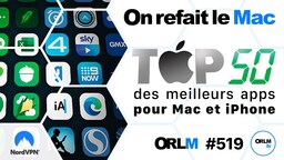 Top 50 des meilleurs apps pour Mac et iPhone !⎜ORLM-519