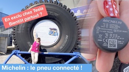 Le pneu connecté de Michelin, en exclu chez Tesla ! (Reportage vidéo)