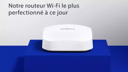 Jusqu'à 289€ d'économie sur les routeurs Wi-Fi 6E Mesh eero pour les abonnés Prime