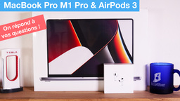 On déballe les MacBook Pro M1 Pro et les AirPods 3 en direct !