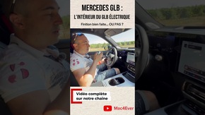 Des finitions pas très satisfaisantes dans ce Mercedes GLB électrique !