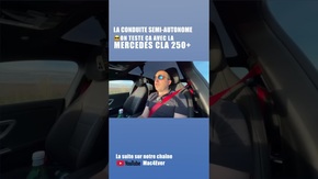 La conduite autonome ?! 🤨 MERCEDES CLA 250+