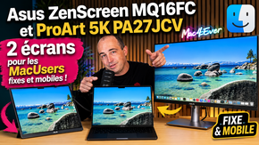Asus ZenScreen MQ16FC et ProArt 5K PA27JCV : deux écrans pour les MacUsers fixes et mobiles