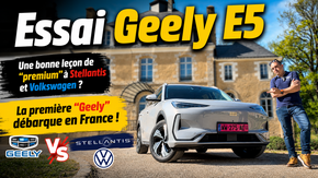 Essai Geely E5 : une bonne leçon de "premium" à Volkswagen et Stellantis !