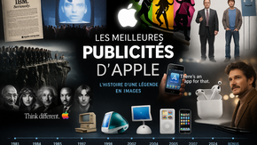 Voici les publicités les plus mythiques d'Apple ! 50 ans de marketing iconique