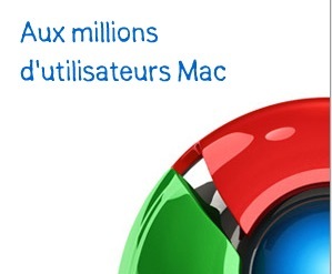 Chrome Mac : Google nous remercie de notre patience