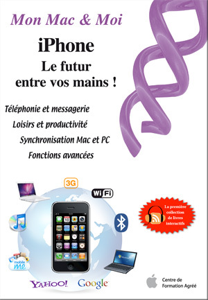 "Mon Mac & Moi" explique l'iPhone