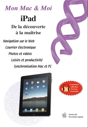 Mon Mac & Moi à la découverte de l'iPad