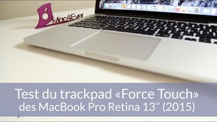 Test du trackpad haptique "Force Touch" des MacBook Pro Retina 13"