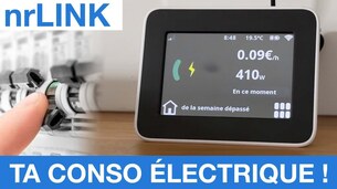 Ta conso électrique en direct sur un écran ! Test du nrLink