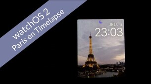 Timelapse de Paris dans watchOS 2 Beta 5