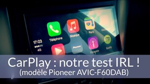 CarPlay : on a testé pour de vrai ! (Pioneer AVIC-F60DAB)