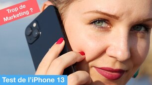 Test de l'iPhone 13 : trop de marketing ?  (+ concours !)