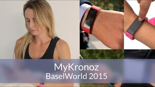 MyKronoz : une gamme de montres connectées abordables @ Baselworld