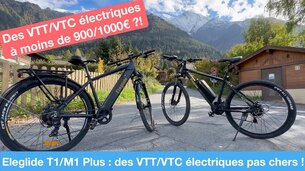 Test Eleglide T1 et M1 Plus : des VTT & VTC électriques à 800/900€ ?